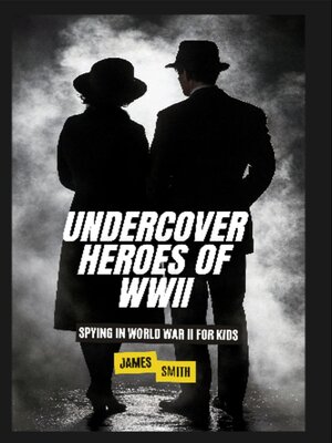 cover image of Undercover Heroes of WWII